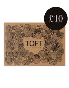 10 Printed TOFT Gift Voucher