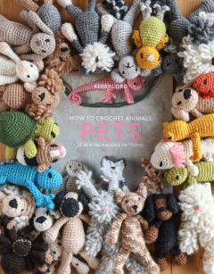 How to Crochet: PETS Mini Menagerie book by Kerry Lord