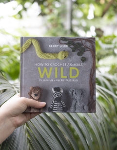 How to Crochet: WILD Mini Menagerie book by Kerry Lord