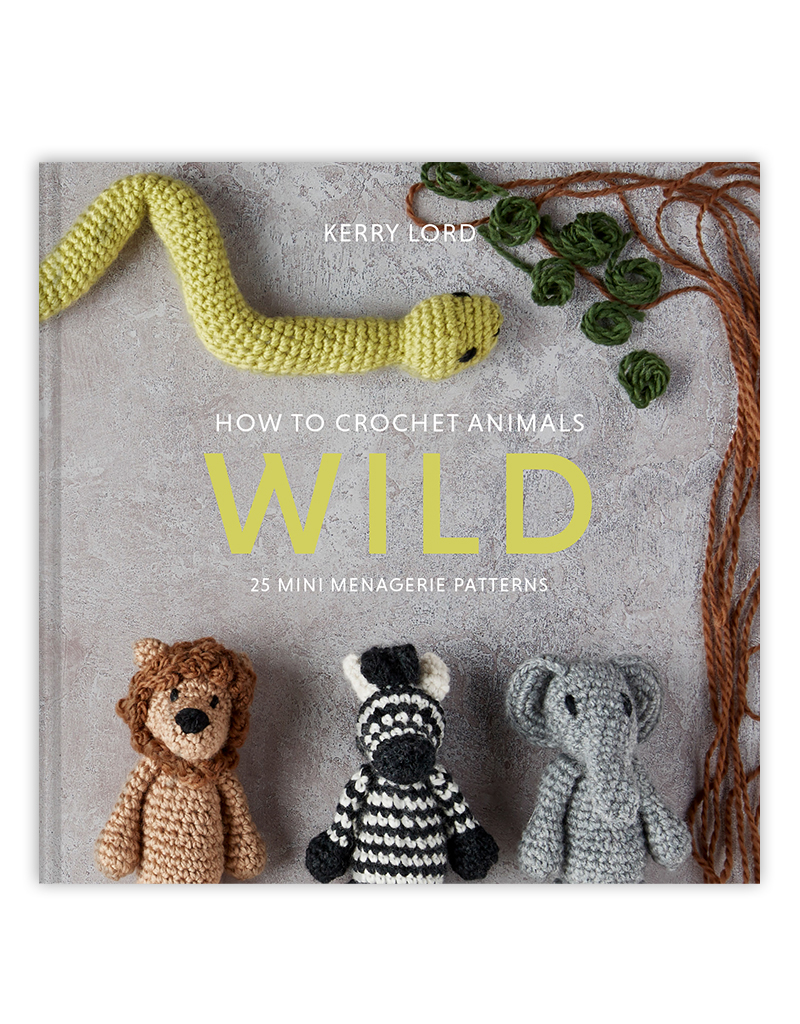 How to Crochet Animals: WILD